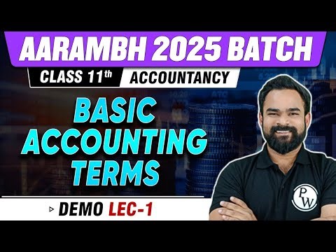 Basic Accounting Terms | Accountancy | Class 11th Commerce