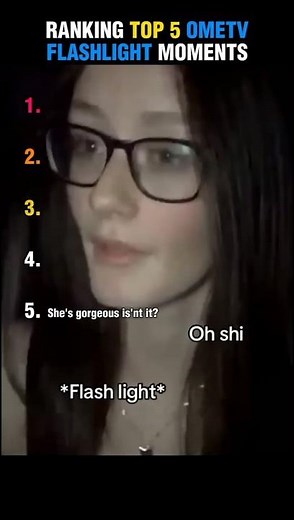 Ranking Top 5 OmeTV Flashlight Moments 😳