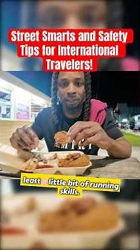 Street Smarts and Safety Tips for International Travelers