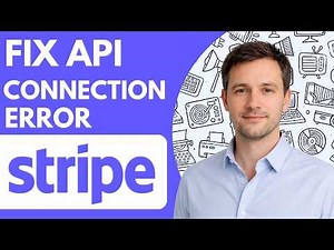 Stripe API Connection Error Fix