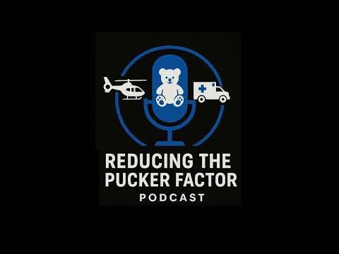 Reducing the Pucker Factor Podcast | EMS & Pediatric Emergency Care | Theme Song