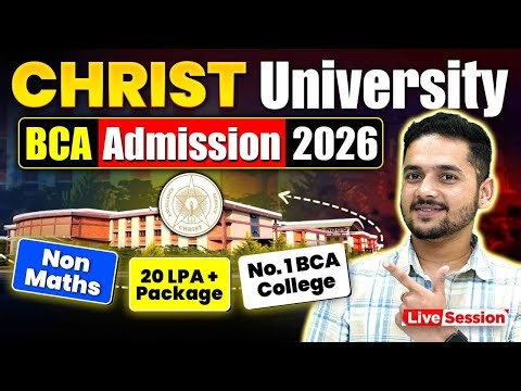 🚨Christ University BCA Admission 2026 Started | Apply Now | No. 1 BCA College #bca #christuniversity