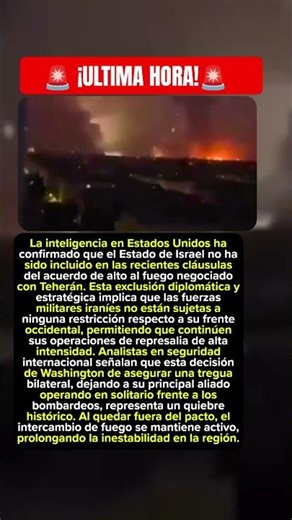 Israel queda fuera de la tregua Irán mantiene activa su ofensiva militar