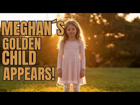 Meghan´s Golden Child Appears (Meghan Markle)