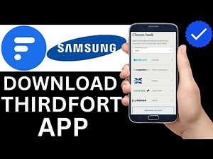 How To Download Thirdfort App On Samsung Phone (Step By Step)