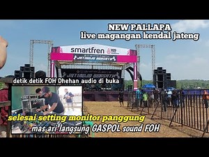 SELESAI SETTING MONITOR PANGGUNG CAK ARI JENGGOT LANGSUNG GASPOL SOUND FOH ‼️ DHEHAN AUDIO