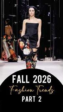 Fall 2026 Fashion Trends – Part 2 #fashiontrends2026