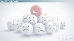 Abuse of Power | Definition, Types & Examples - Video | Study.com