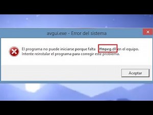 Solución Definitiva Error ffmpeg.dll Windows 11/10/8/7