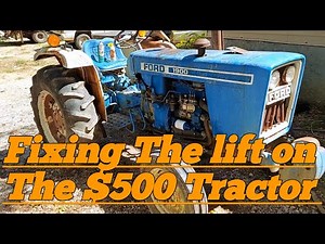 Fixing The lift on a Ford Tractor