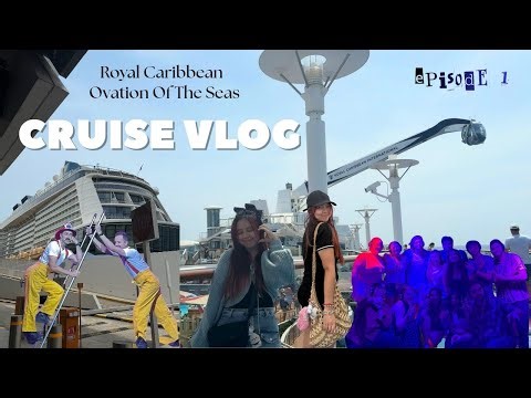 Embarkation Day on Ovation of The Seas Bali Adventure 🛳️ Sea Days | Dance Parties | Vlog.Ep 1