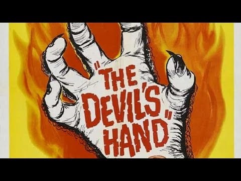 The Devil's Hand (1961) Full Movie | Satanic Cult Horror Classic | Public Domain Film