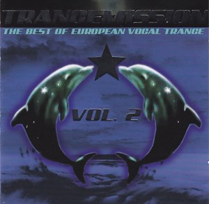 Various - Trancemission - The Best Of European Vocal Trance Vol. 2
