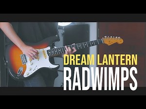 [TABS] Your Name OST 「Dream Lantern」 RADWIMPS /Guitar Cover