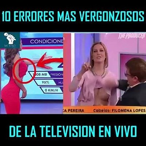 10 Errores Mas Vergonzosos De La Television En Vivo.😂 | The Producer