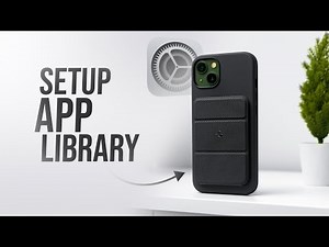 How to Setup App Library on iPhone (explained)