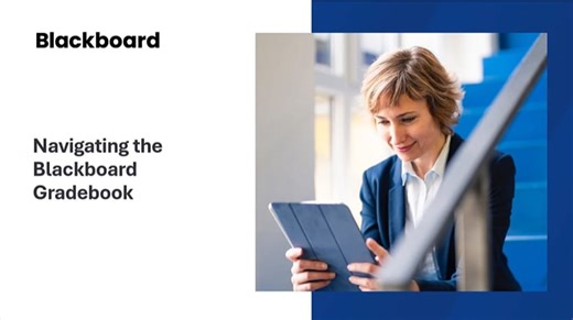 Navigating the Blackboard Gradebook Tips for Instructors and Course Builders