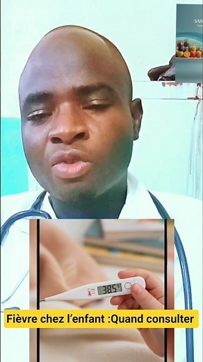 Fièvre chez l’enfant :Quand consulter un médecin