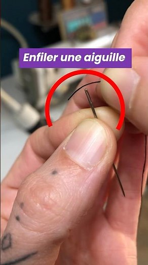 Enfiler facilement une aiguille