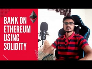 Building a Bank on Ethereum using Solidity feat. Questbook