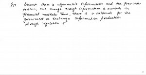 How can the existence of asymmetric information provide a...