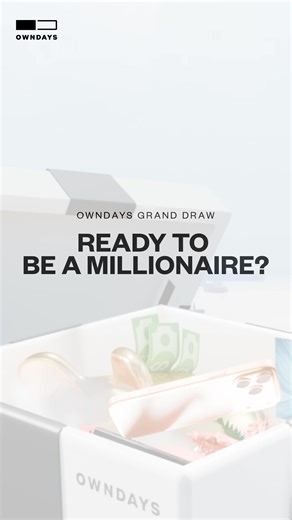 Win $1,000,000 in cash with OWNDAYS!  Shop your favourite eyewear...