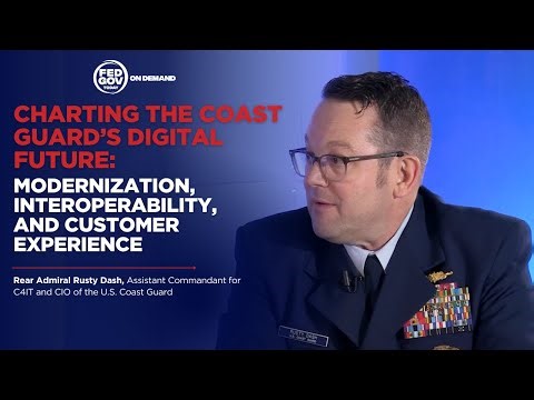 Charting the Coast Guard’s Digital Future: Modernization, Interoperability, and Customer Experience