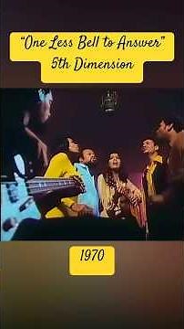 “One Less Bell to Answer” by The 5th Dimension, 1970.