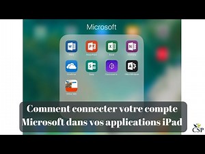 Comment connecter votre compte Microsoft dans vos applications iPad