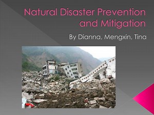 Natural Disaster Prevention and Mitigation - SlideServe