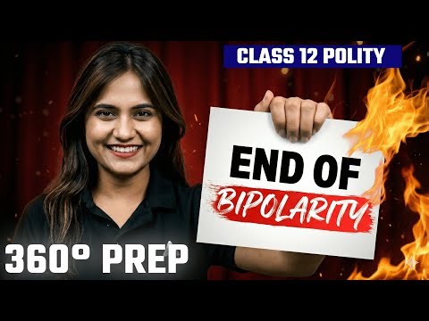 Class 12 Political Science | The End of Bipolarity | Important Questions for Board Exam 2026