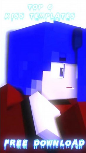 TOP 6 KISS TEMPLATES [ MINE-IMATOR ] MINECRAFT ANIMATIONS