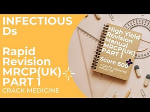 Infectious Diseases | Rapid Revision | MRCP(UK) Part 1 | Crack Medicine