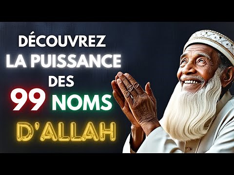 The 99 Names of Allah: Understanding Their Power and Meaning