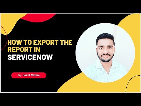 How to Export the Report in ServiceNow ||ServiceNow