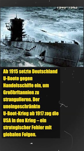 U-Boot-Krieg 1917: Der strategische Fehler mit globalen Folgen! #History #WW2 #wwii #worldwar2