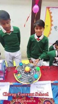 chirag Convent School Dhanaura solar system working model par bachcho ki proformance