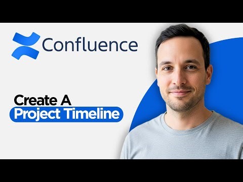 How to Create a Confluence Project Timeline (2026 Full Guide)