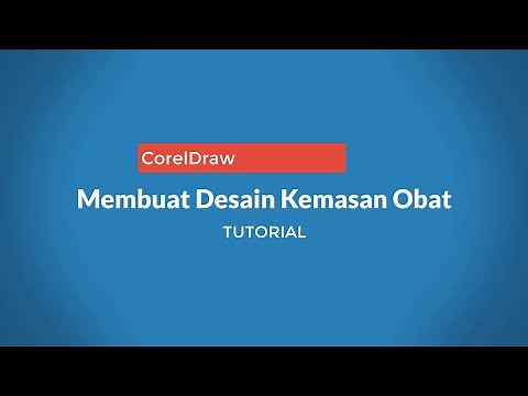 Cara Membuat Desain Kemasan Obat dengan CorelDraw