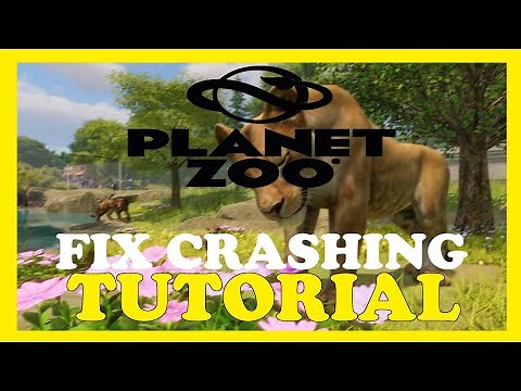 Planet Zoo – How to Fix Crashing, Lagging, Freezing – Complete Tutorial