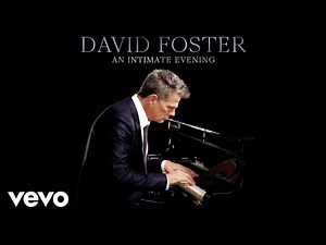 David Foster - All By Myself (Live / Audio) ft. Pia Toscano
