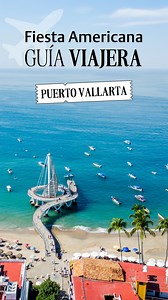 🌟 Descubre los paisajes únicos de Puerto Vallarta.🌴🌊 #FiestaAmericanaGuide | Fiesta Americana