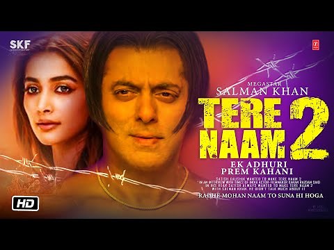 Tere Naam 2 Trailer Teaser Announcement First look Releasing New Update | Salman Khan | Satish ji