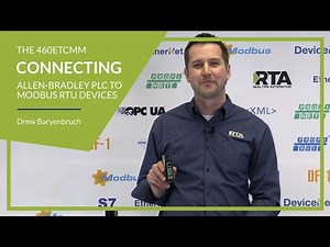The 460ETCMM - Connecting Your Allen-Bradley PLC To Modbus RTU Devices