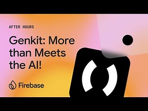 Firebase After Hours #3 - Genkit: More than Meets the AI!