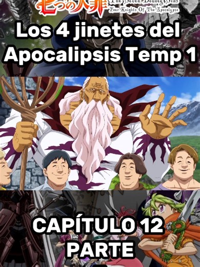 Los 4 jinetes del Apocalipsis en Nanatsu no Taizai