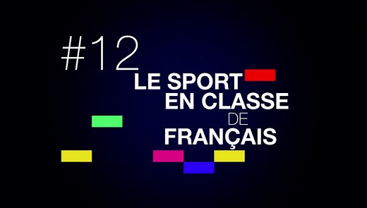 Webinaire #12 - Le sport en classe de français