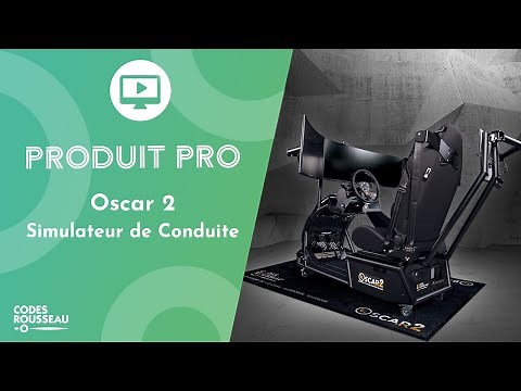 Oscar 2, le simulateur de conduite automobile de Codes Rousseau