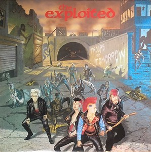 The Exploited - Troops Of Tomorrow