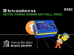 Mitos sobre rodar um Full Node de Bitcoin